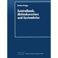 Zentralbank, Aktienkurssturz und Systemkrise