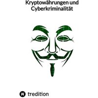 Kryptowährungen und Cyberkriminalität