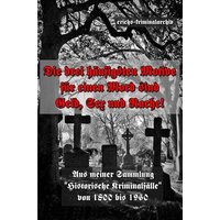 Die drei häufigsten Motive für einen Mord, sind 'Geld, Sex und Rache'.