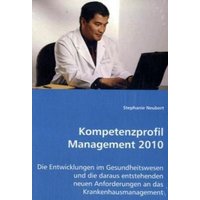 Neubert, S: Kompetenzprofil Management 2010