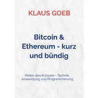 Bitcoin & Ethereum - kurz und bündig