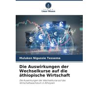 Die Auswirkungen der Wechselkurse auf die äthiopische Wirtschaft