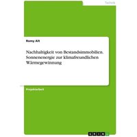 nachhaltigkeit-von-bestandsimmobilien-sonnenenergie-zur-klimafreundlichen-waermegewinnung