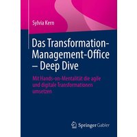 Das Transformation-Management-Office – Deep Dive