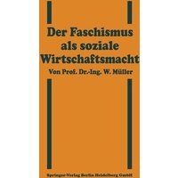Der Faschismus als soziale Wirtschaftsmacht