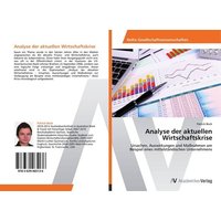 Analyse der aktuellen Wirtschaftskrise