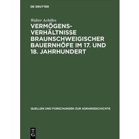 Vermögensverhältnisse braunschweigischer Bauernhöfe im 17. und 18. Jahrhundert