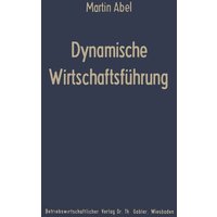 Dynamische Wirtschaftsführung