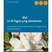184! In 18 Tagen 4 kg abnehmen