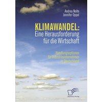 Klimawandel: Eine Herausforderung für die Wirtschaft