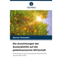 Die Auswirkungen der Auslandshilfe auf die palästinensische Wirtschaft