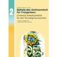 Change Management für den Paradigmenwechsel