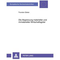 Die Abgrenzung materieller und immaterieller Wirtschaftsgüter
