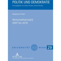 Wirtschaftskrise(n) 2007 bis 2010