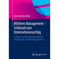 Mittleres Management - Schlüssel zum Unternehmenserfolg