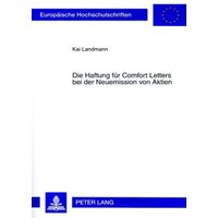 Die Haftung für Comfort Letters bei der Neuemission von Aktien