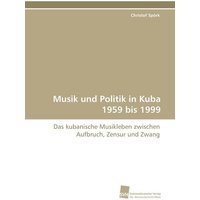 musik-und-politik-in-kuba-1959-bis-1999