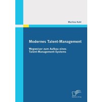 Modernes Talent-Management: Wegweiser zum Aufbau eines Talent-Management-Systems