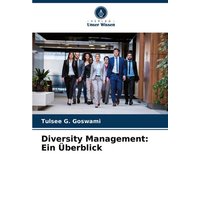 Diversity Management: Ein Überblick