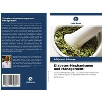 Diabetes-Mechanismen und Management: