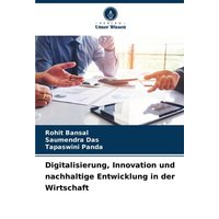 Digitalisierung, Innovation und nachhaltige Entwicklung in der Wirtschaft