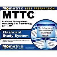 Mttc Business Management Marketing and Technology (98) Test Flashcard Study System