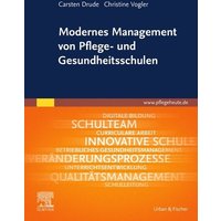 Modernes Management von Pflege- und Gesundheitsschulen