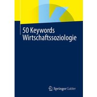 50 Keywords Wirtschaftssoziologie