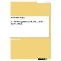 C-Teile-Management auf KANBAN-Basis - Ein Überblick