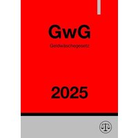 Geldwäschegesetz - GwG 2025