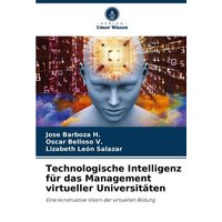 Technologische Intelligenz für das Management virtueller Universitäten