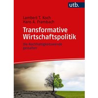 Transformative Wirtschaftspolitik
