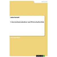 Unternehmenskultur und Wirtschaftsethik