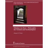 Nikolaus von Kues – Philosophie der Technik und Nachhaltigkeit