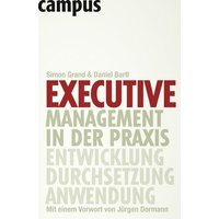 Executive Management in der Praxis