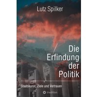 Die Erfindung der Politik
