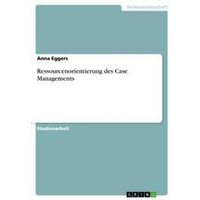Ressourcenorientierung des Case Managements