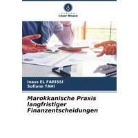 Marokkanische Praxis langfristiger Finanzentscheidungen