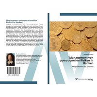 Management von operationellen Risiken in Banken
