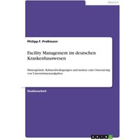 Facility Management im deutschen Krankenhauswesen