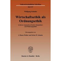 Wirtschaftsethik als Ordnungsethik