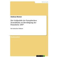 die-geldpolitik-der-europaeischen-zentralbank-zur-bewaeltigung-der-finanzkrise-2007