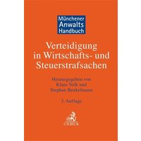 Münchener Anwaltshandbuch Verteidigung in Wirtschafts- und Steuerstrafsachen