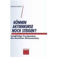 Können Aktienkurse noch steigen?