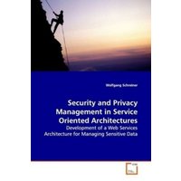 Schreiner, W: Security and Privacy Management in Service Ori