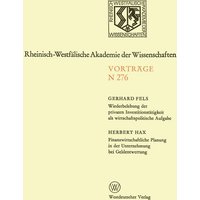 wiederbelebung-der-privaten-investitionstaetigkeit-als-wirtschaftspolitische-aufgabe-finanzwirtschaftliche-planung-in-der-unternehmung-bei-geldentwert