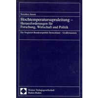 Hochtemperatursupraleitung - Herausforderungen für Forschung, Wirtschaft und Politik