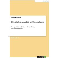Wirtschaftskriminalität im Unternehmen
