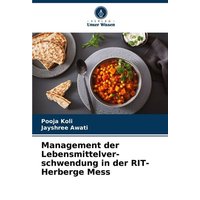 Management der Lebensmittelver- schwendung in der RIT-Herberge Mess