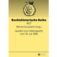Quellen zum Aktiengesetz vom 18. Juli 1884